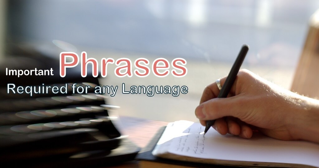 Important phrases required for any language