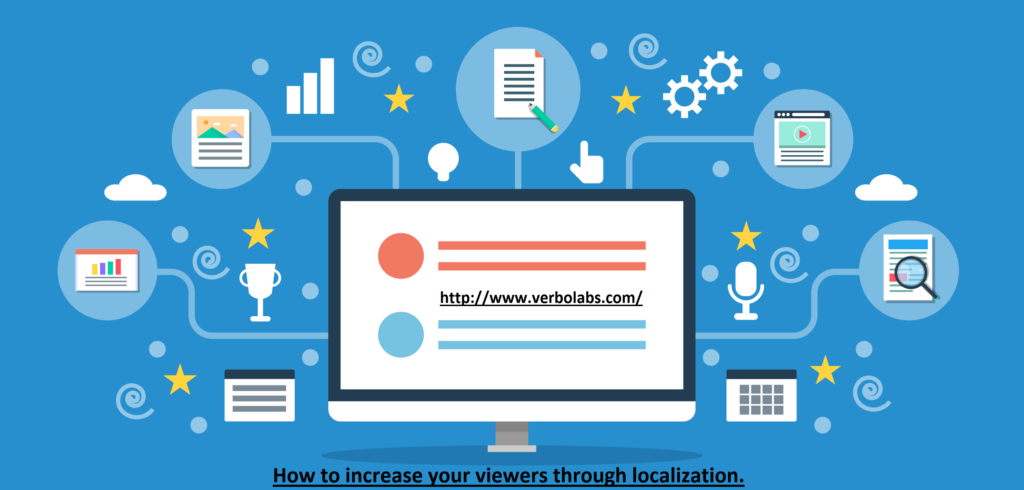 How to increase your viewers through localization