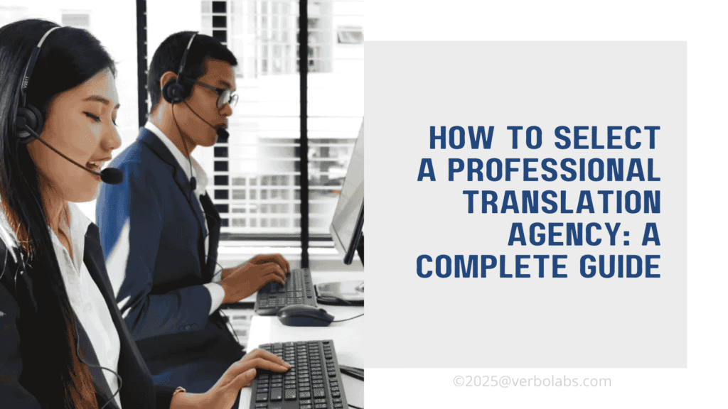How to Select a Professional Translation Agency