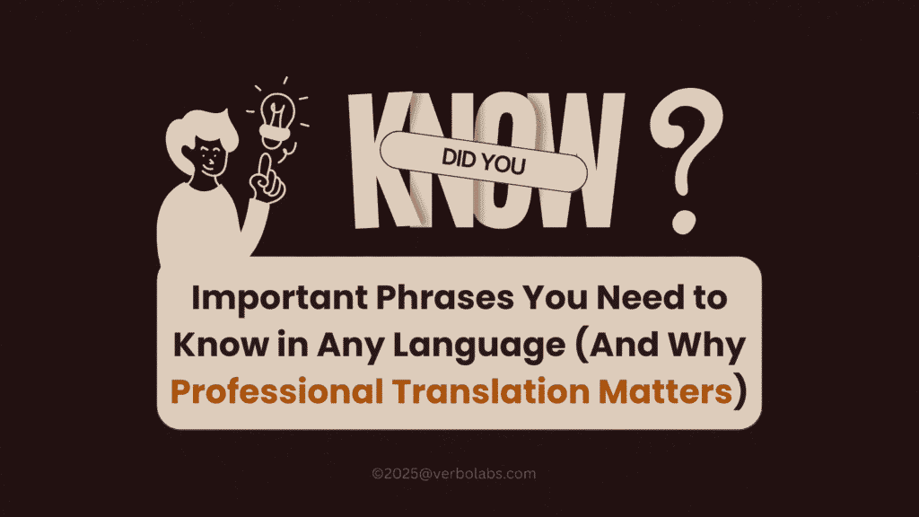Important Phrases You Need to Know in Any Language (And Why Professional Translation Matters)