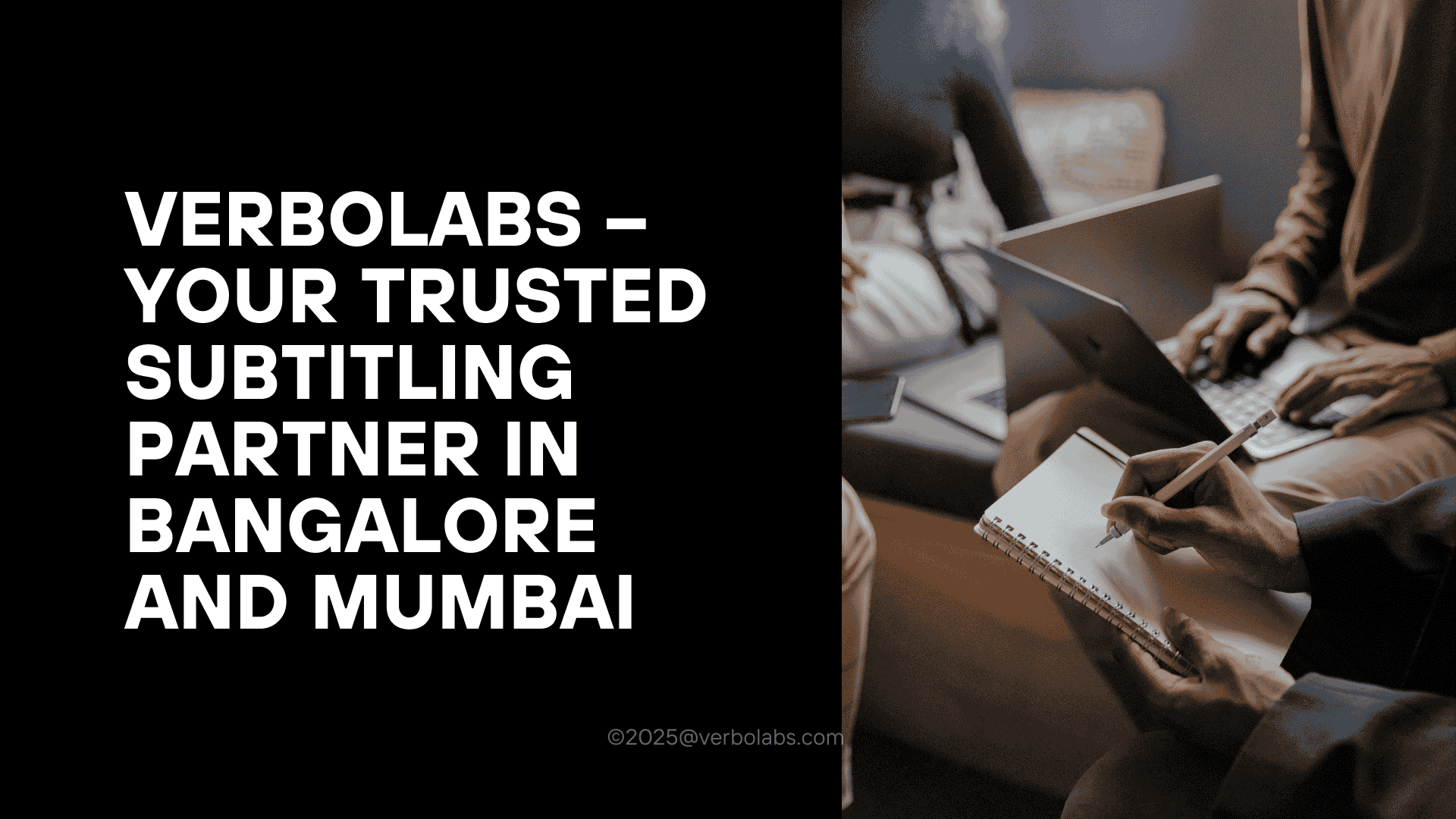 VerboLabs – Your Trusted Subtitling Partner in Bangalore and Mumbai
