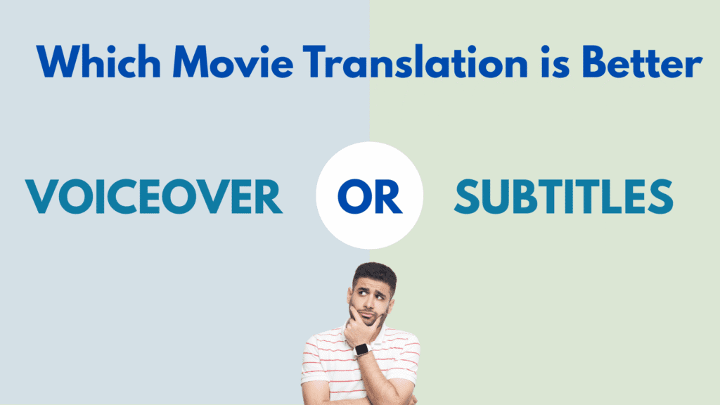 Which Movie Translation is Better