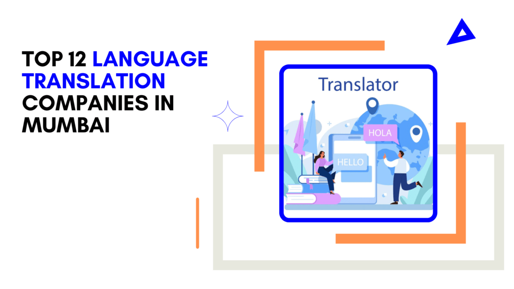 Top 12 Language Translation Companies in Mumbai