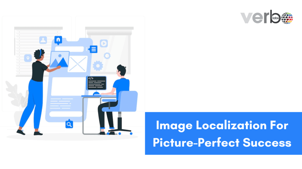Image localization for picture-perfect success