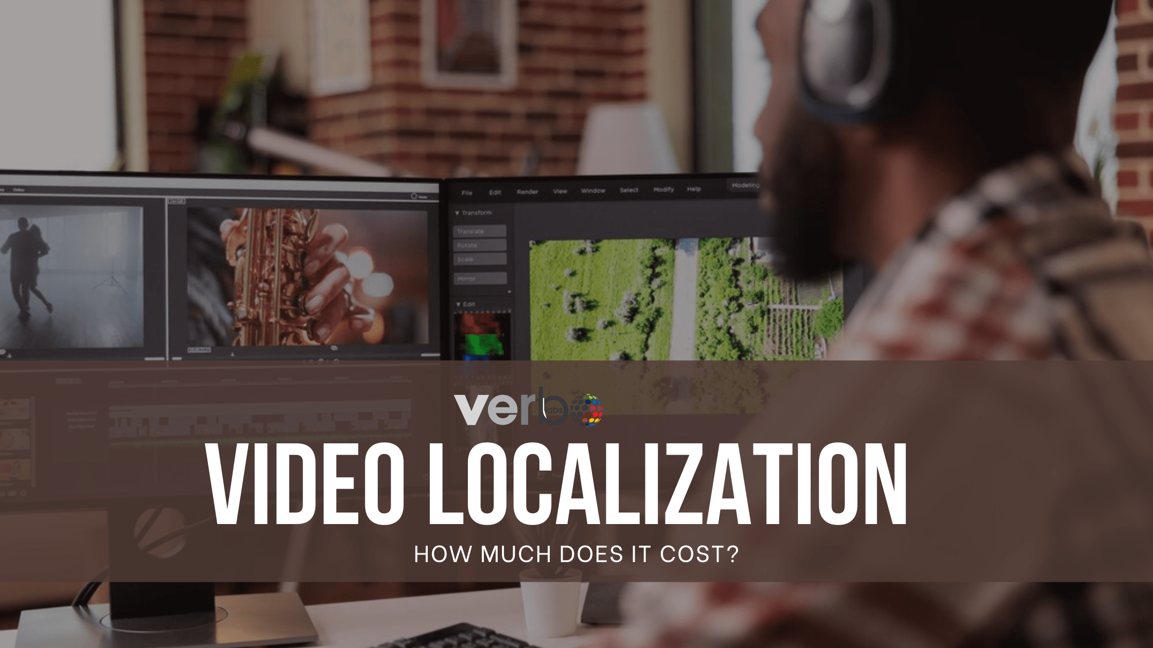 Video localization Costing
