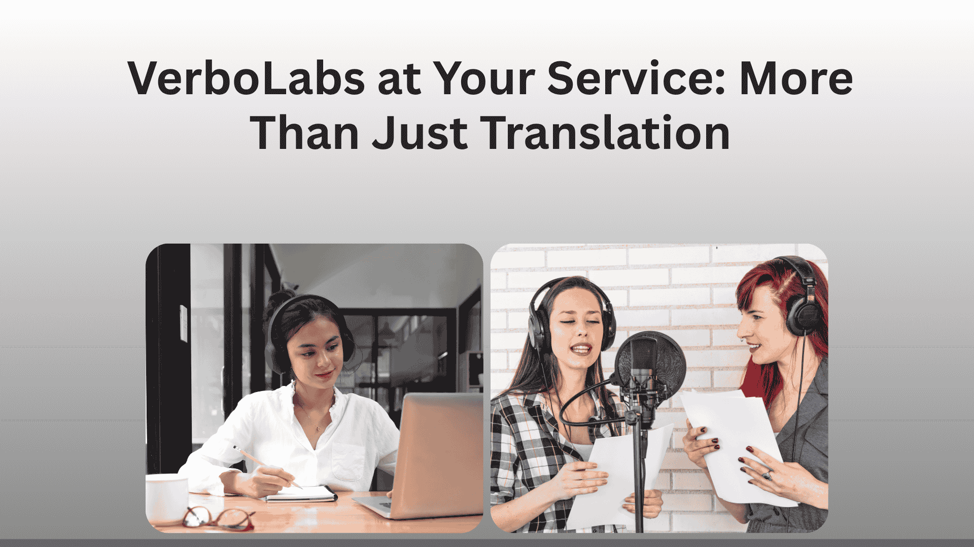 VerboLabs at Your Service: More Than Just TranslationVerboLabs at Your Service: More Than Just Translation