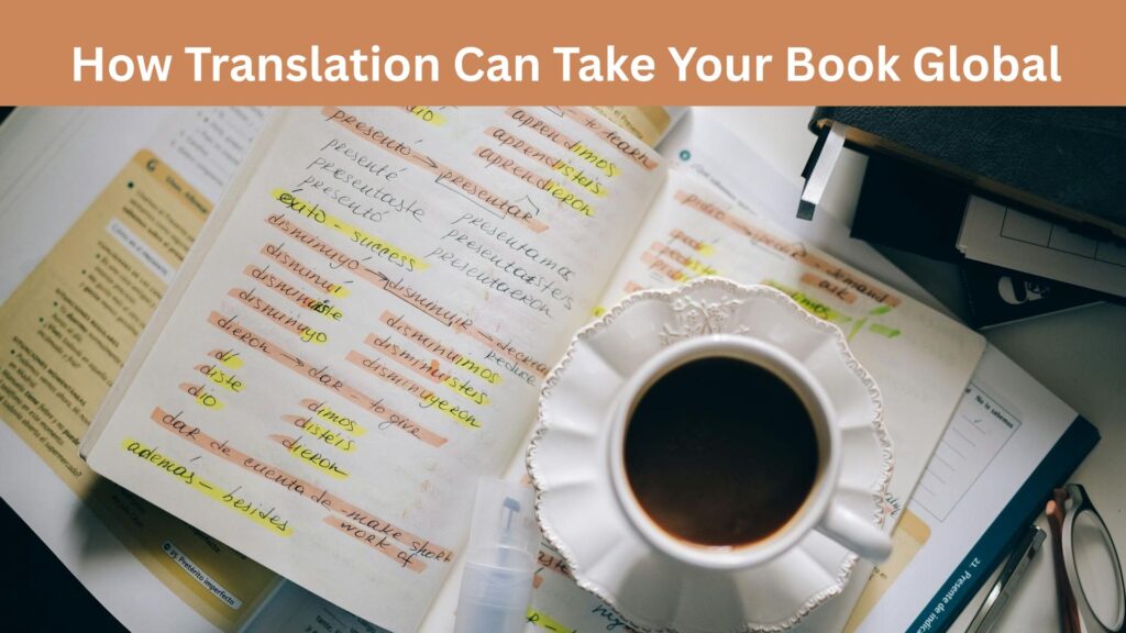 How Translation Can Take Your Book Global