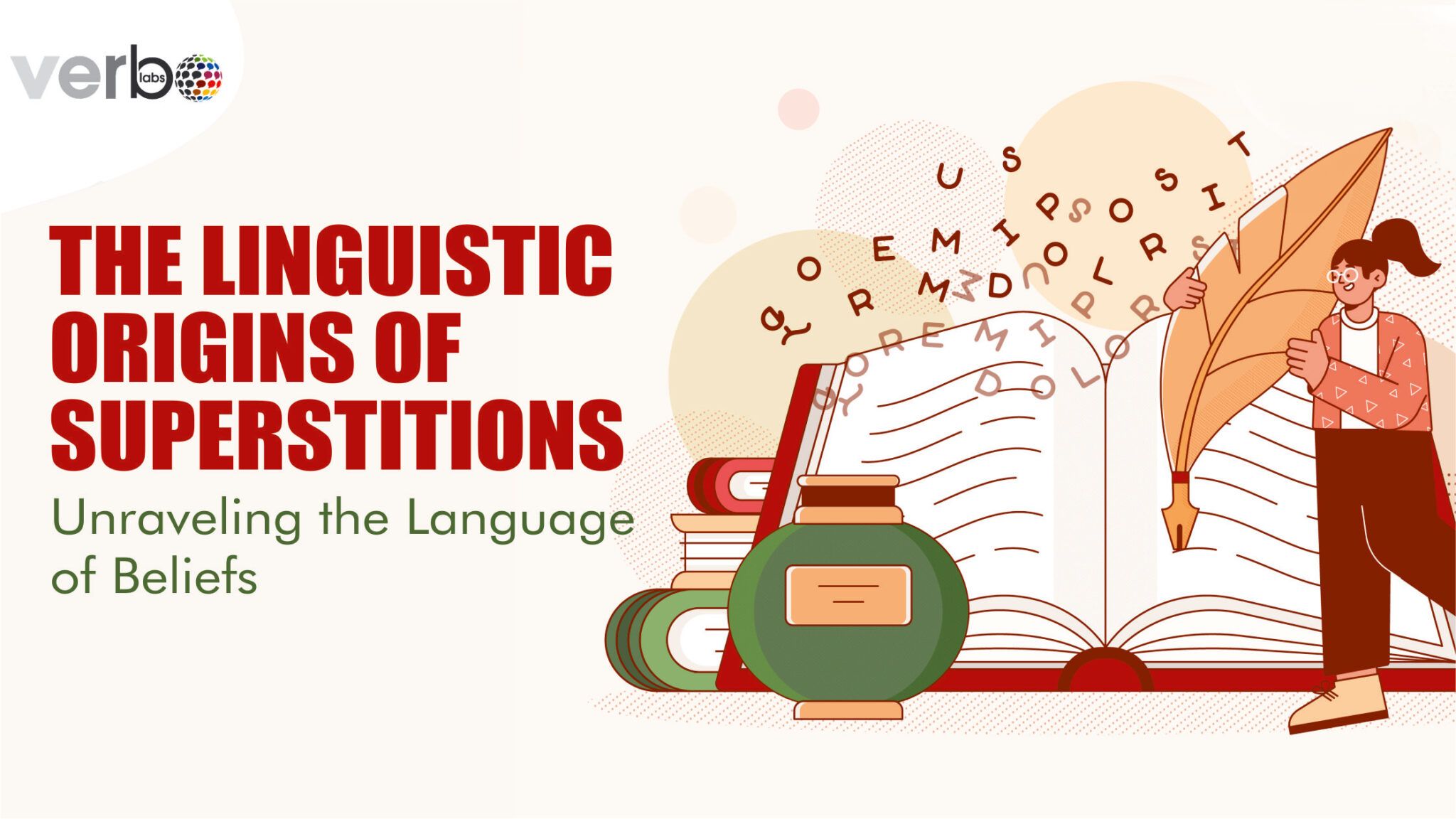 The Linguistic Origins of Superstitions: Unraveling the Language of The Linguistic Origins of Superstitions: Unraveling the Language of