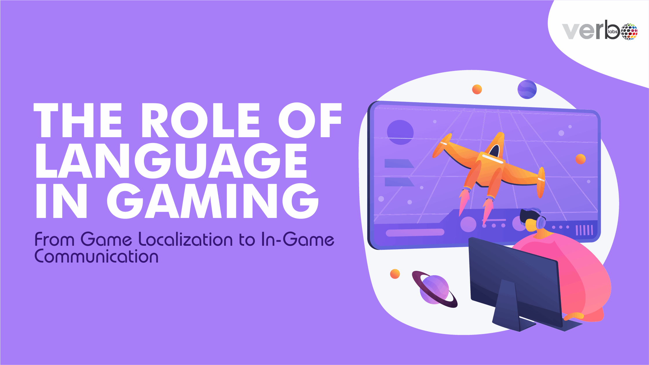 The Role of Language in Gaming