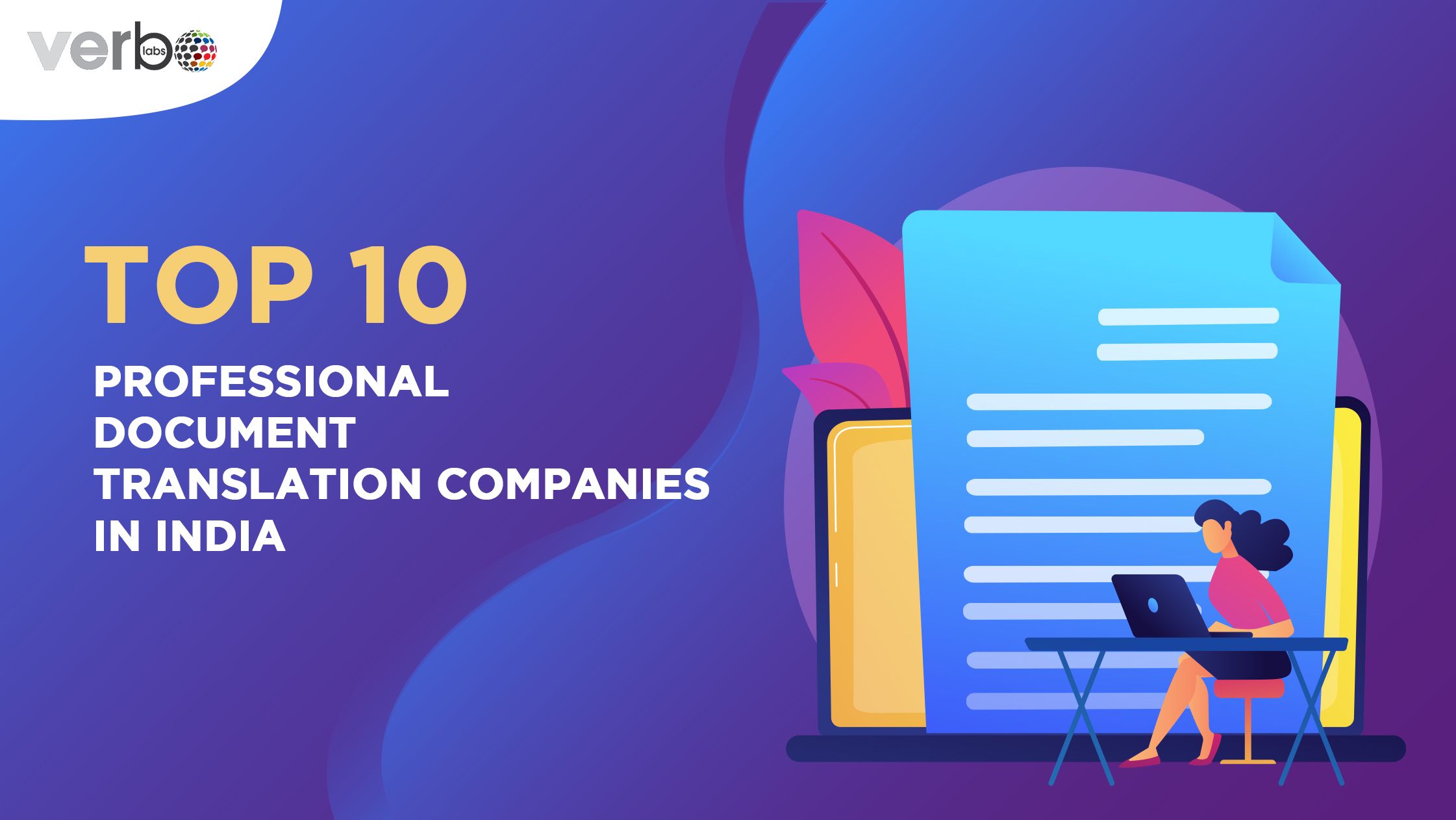 Top 10 Professional Document Translation Companies in India VerboLabs