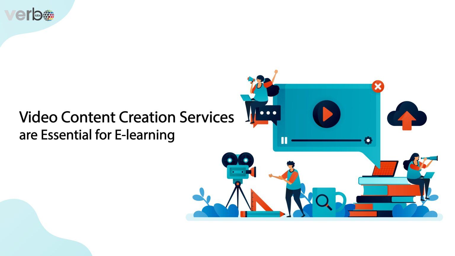 Why Video Content Creation Services are Essential for Elearning