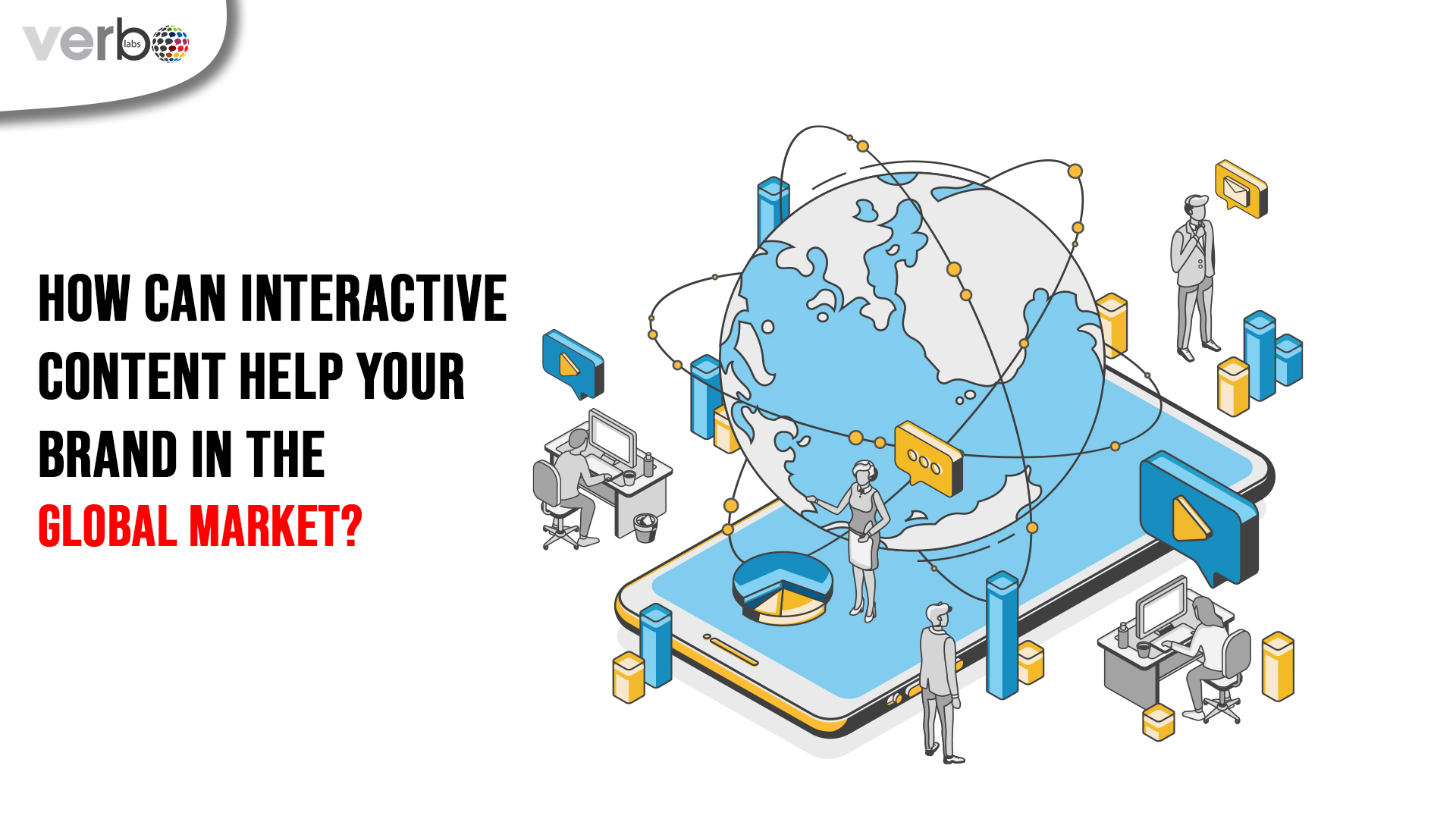 How can interactive content help your brand in the global market?