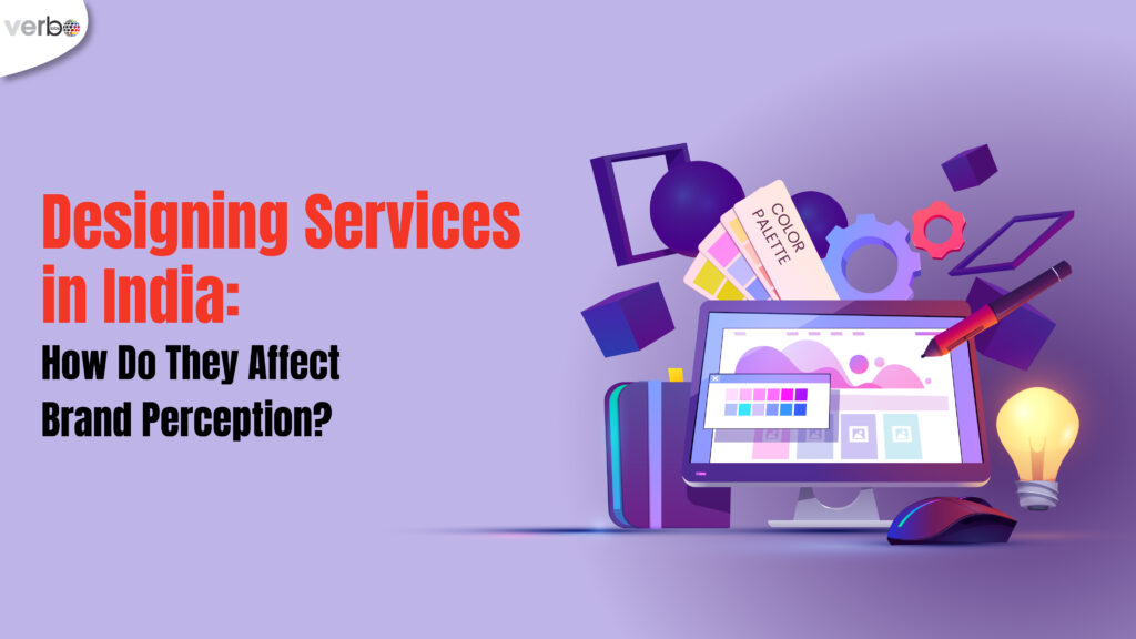 Designing Services in India: How Do They Affect Brand Perception?