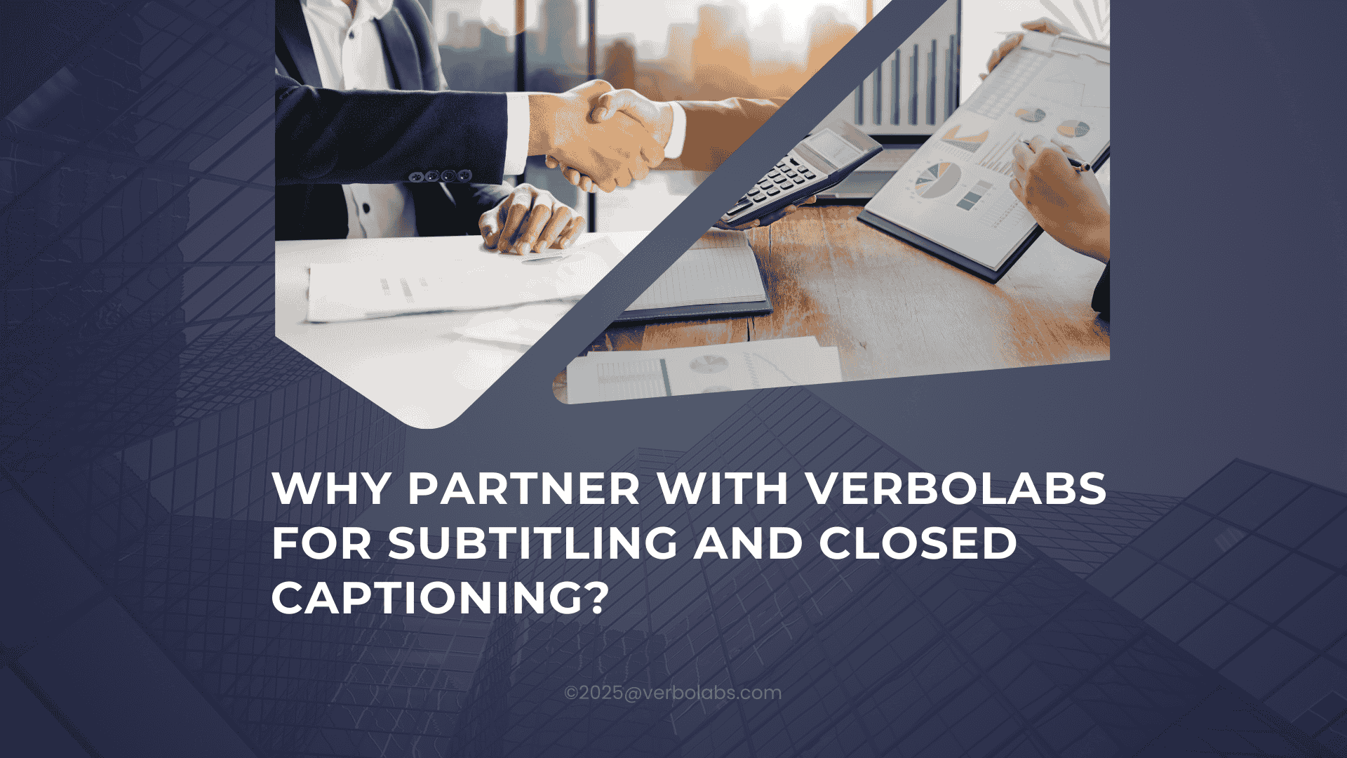 Why Partner with VerboLabs for Subtitling and Closed Captioning?