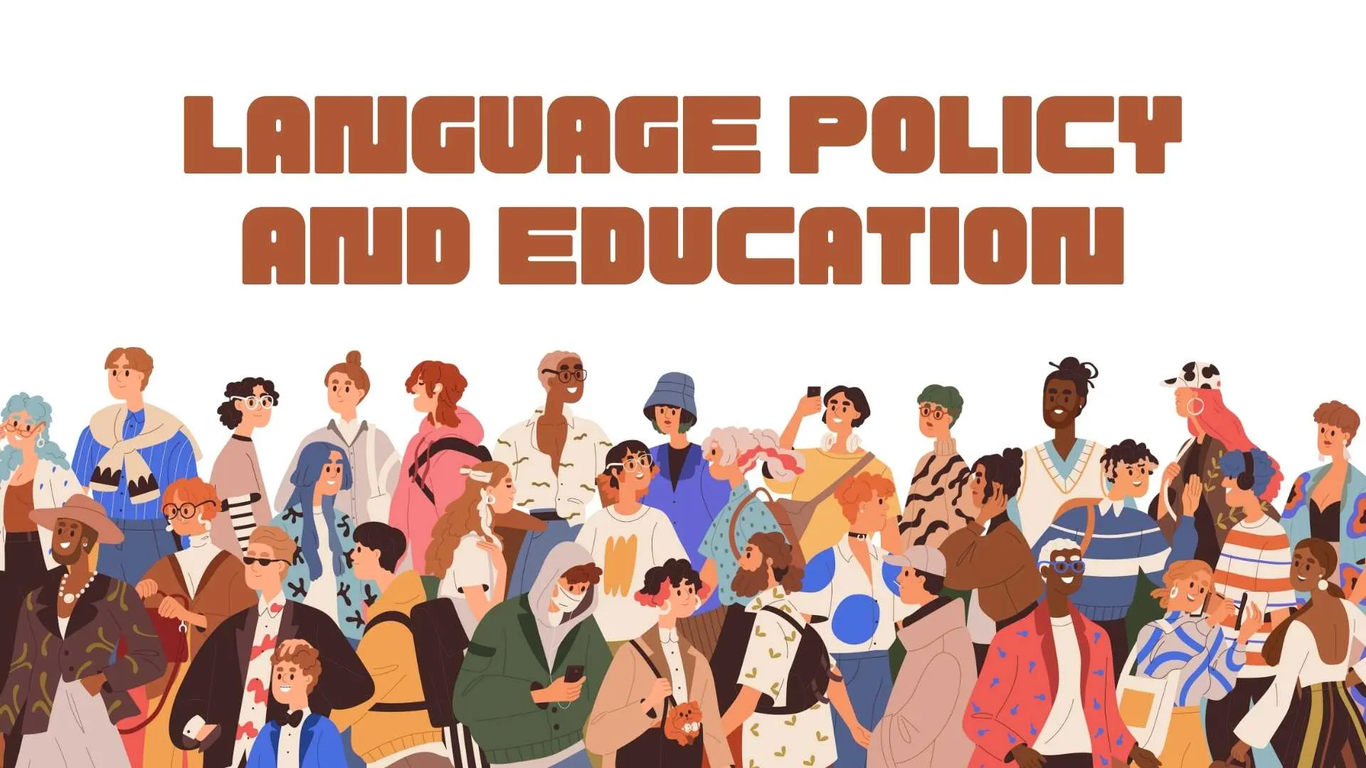 Language Policy and Education