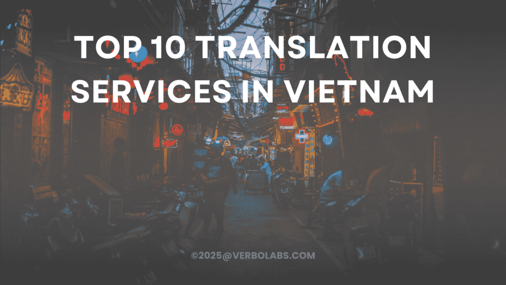 Top 10 Translation Services in Vietnam