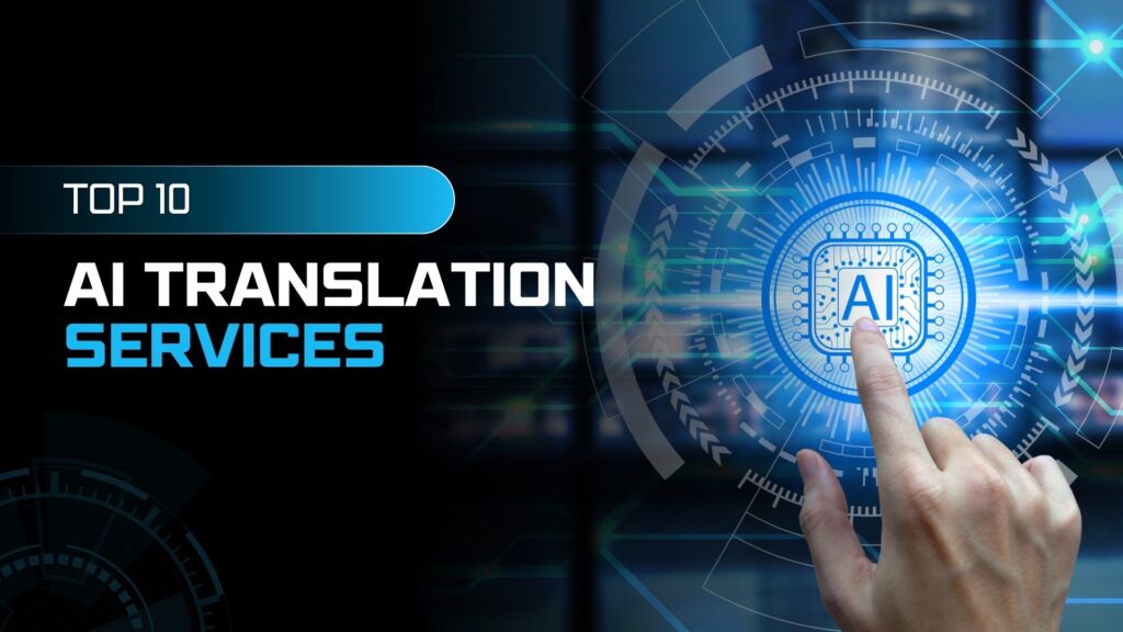 Top AI Translation services
