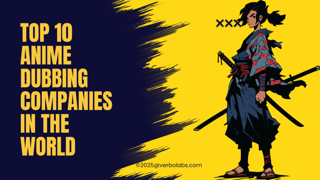 p 10 Anime Dubbing Companies in the World (2025 Edition)