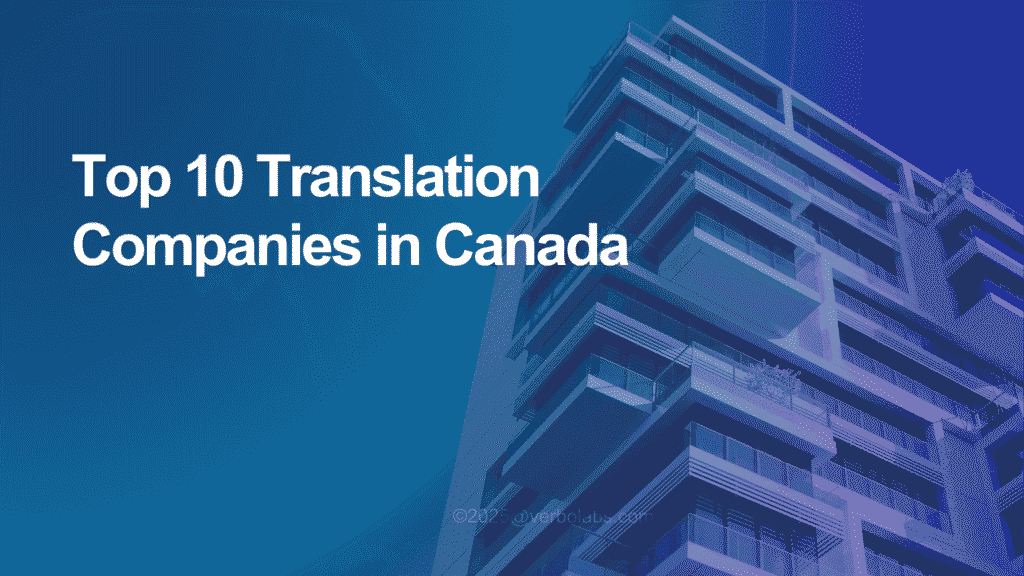 Top 10 Translation Companies in Canada