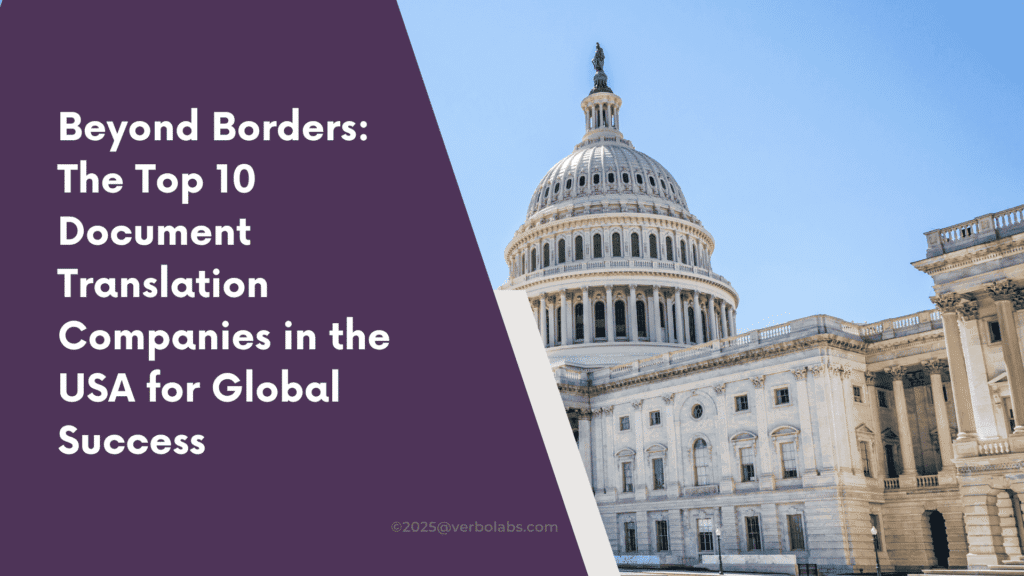 The Top 10 Document Translation Companies in the USA for Global Success