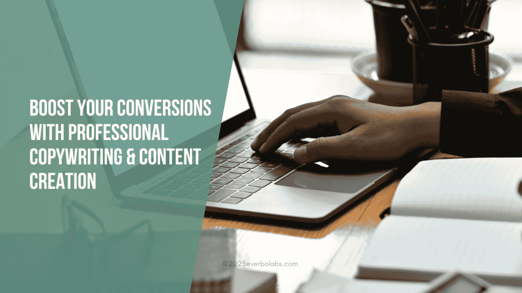 Boost Your Conversions with Professional Copywriting & Content Creation