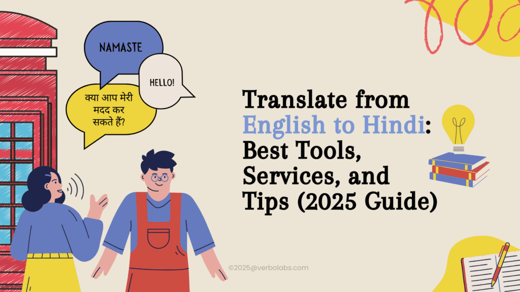 Translate from English to Hindi