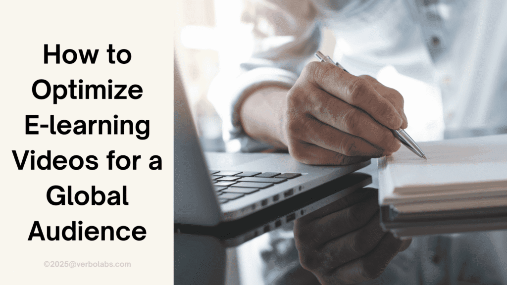 How to Optimize E-learning Videos for a Global Audience