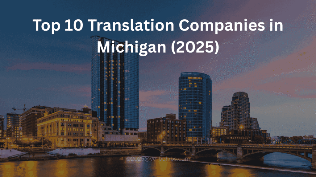 Top 10 Translation Companies in Michigan (2025) (1)