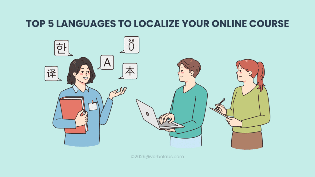 Top 5 Languages to Localize Your Online Course - VerboLabs
