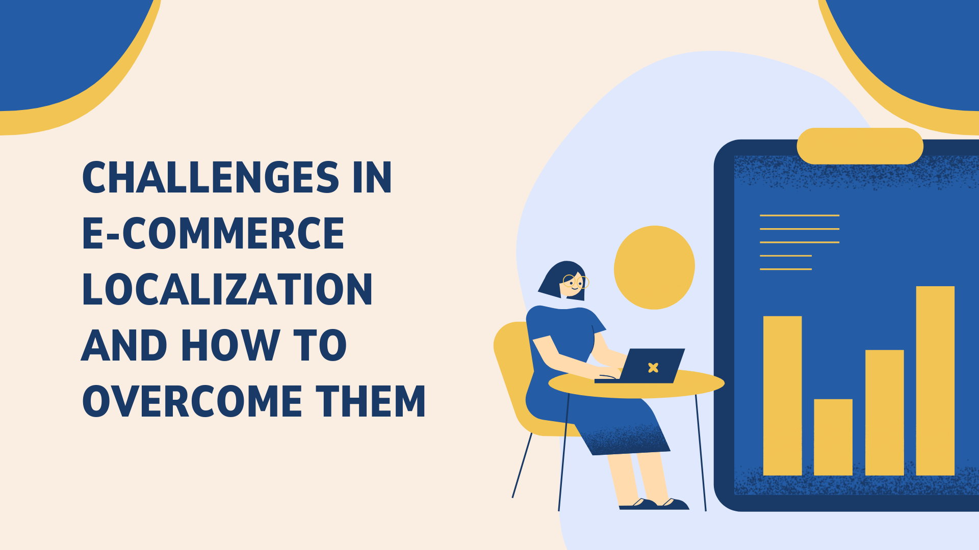 Challenges in E-commerce Localization and How to Overcome Them