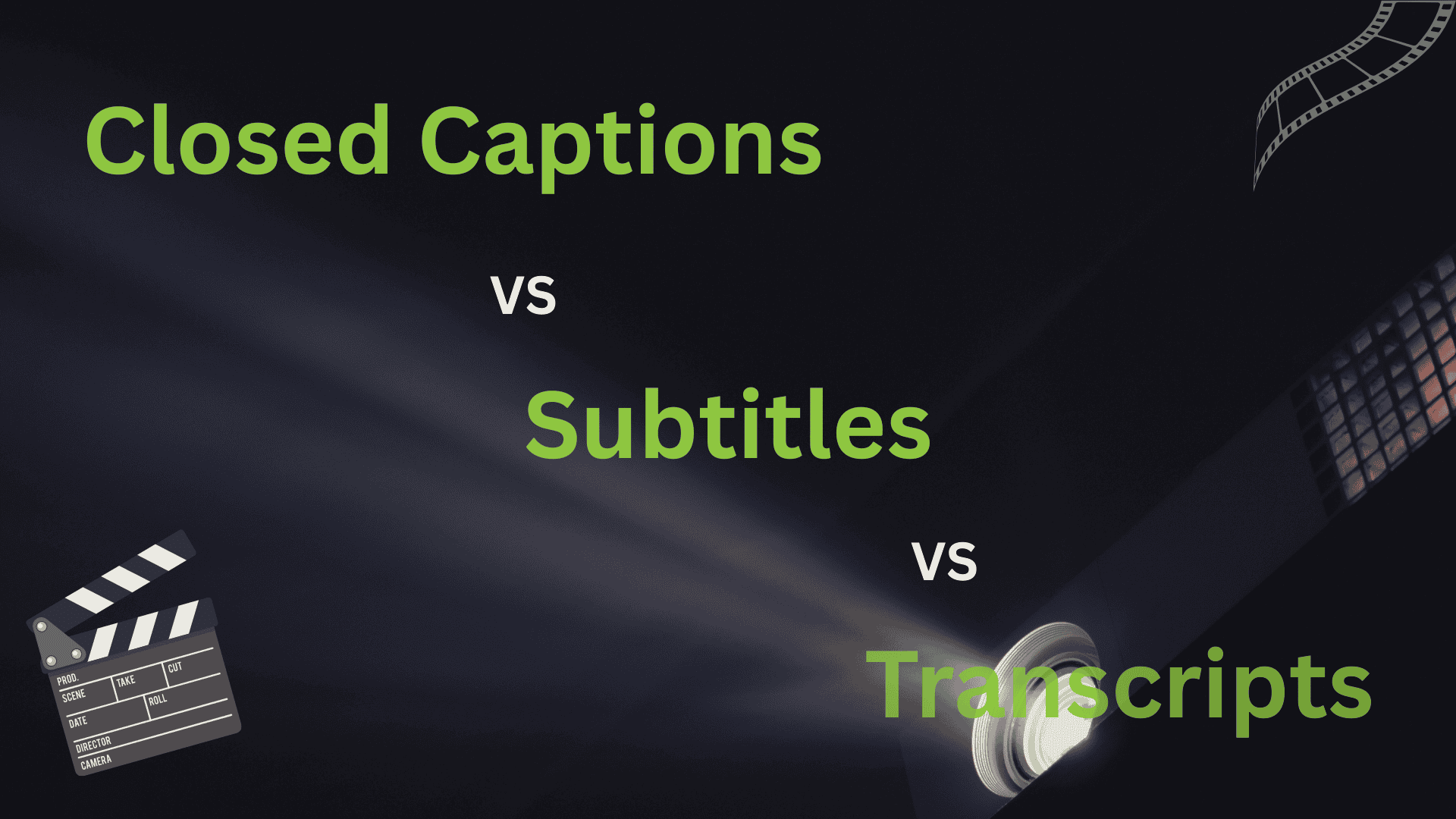 Closed Captions, Subtitles, Transcripts: What’s the Difference (and Why It Matters)