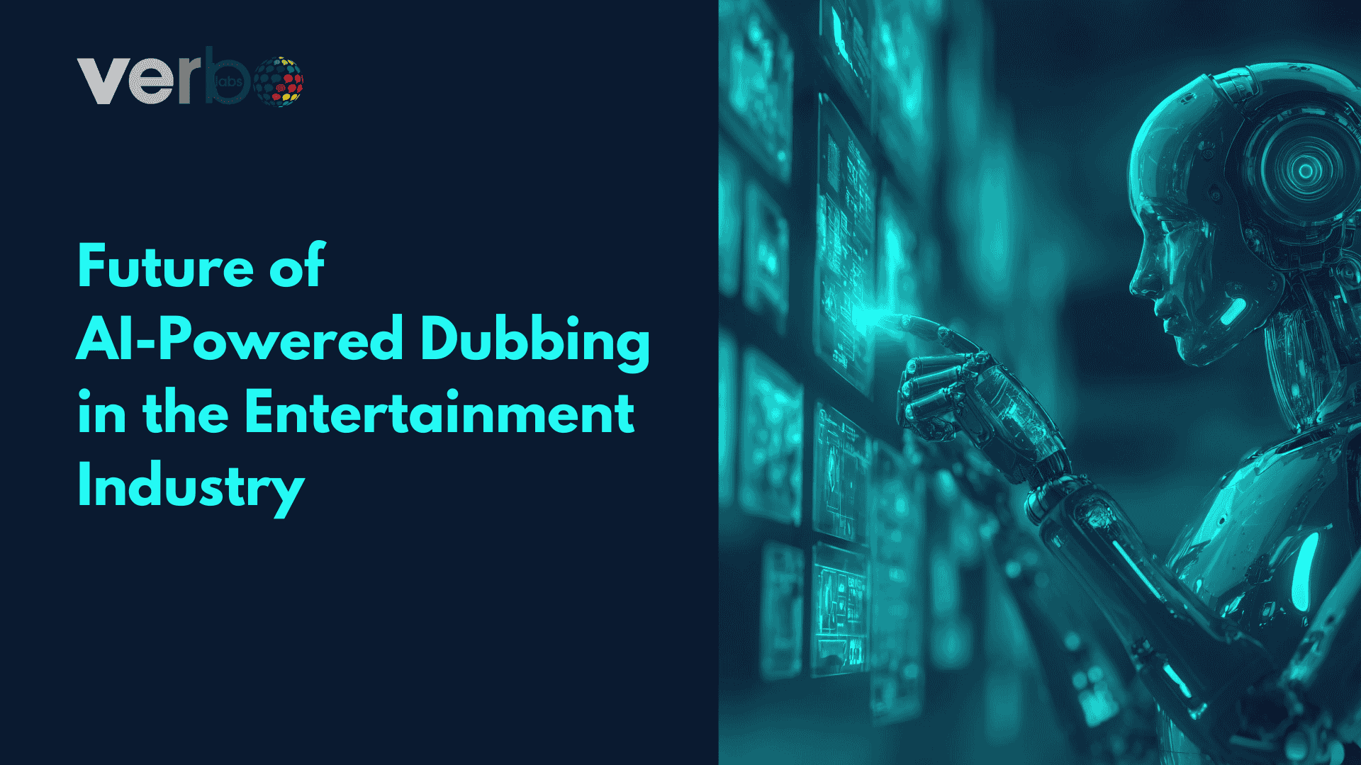 Future of AI-Powered Dubbing in the Entertainment Industry