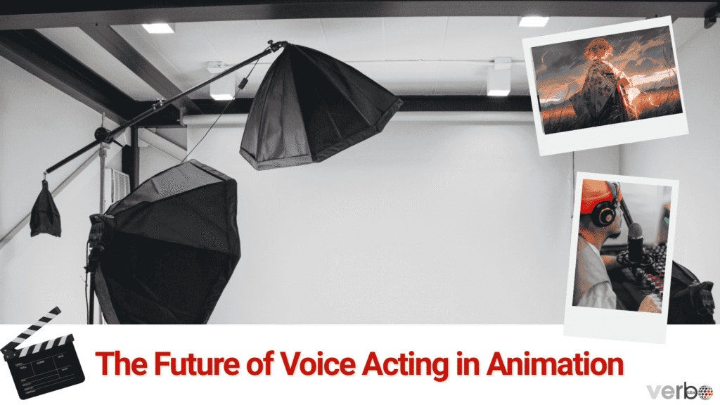 The Future of Voice Acting in Animation