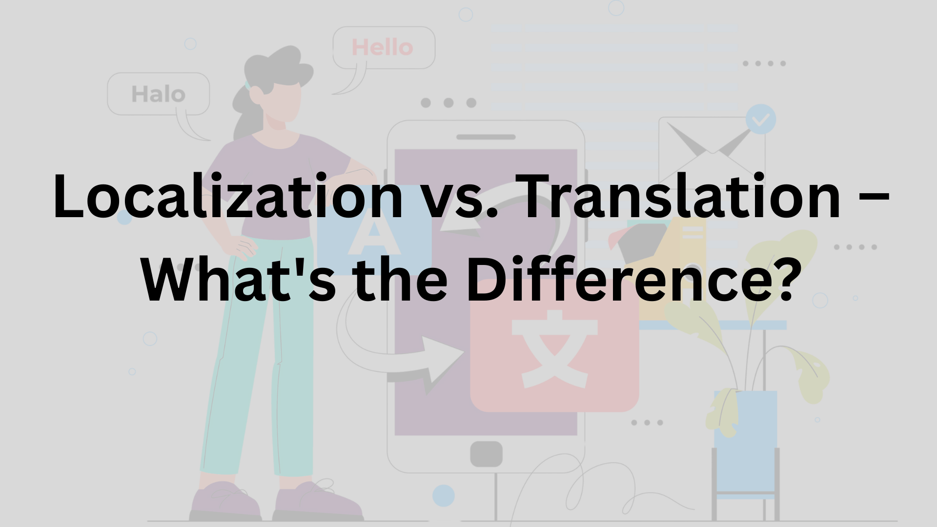 Translation vs. Localization