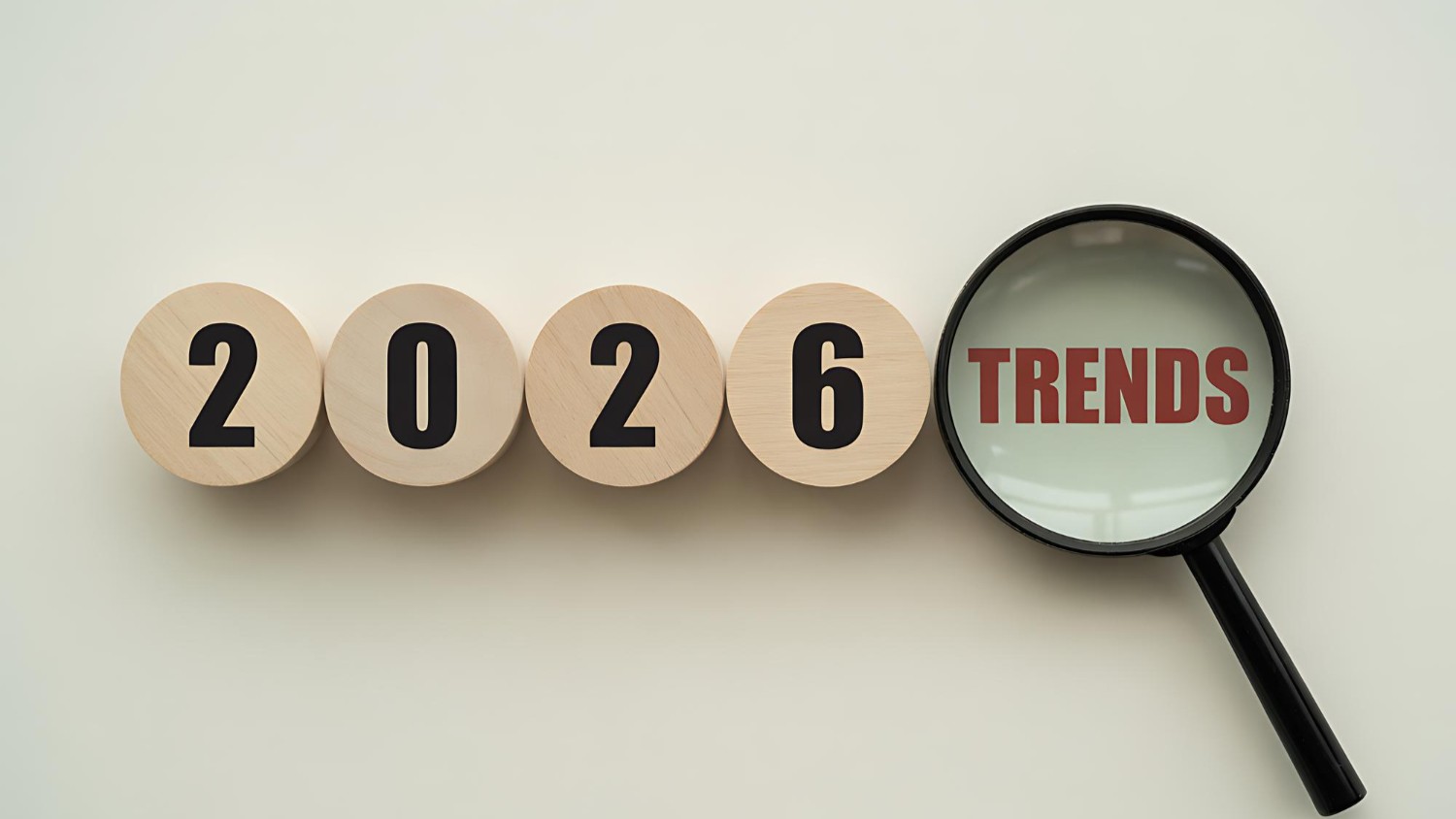 What’s Next? Key Trends to Watch in 2026