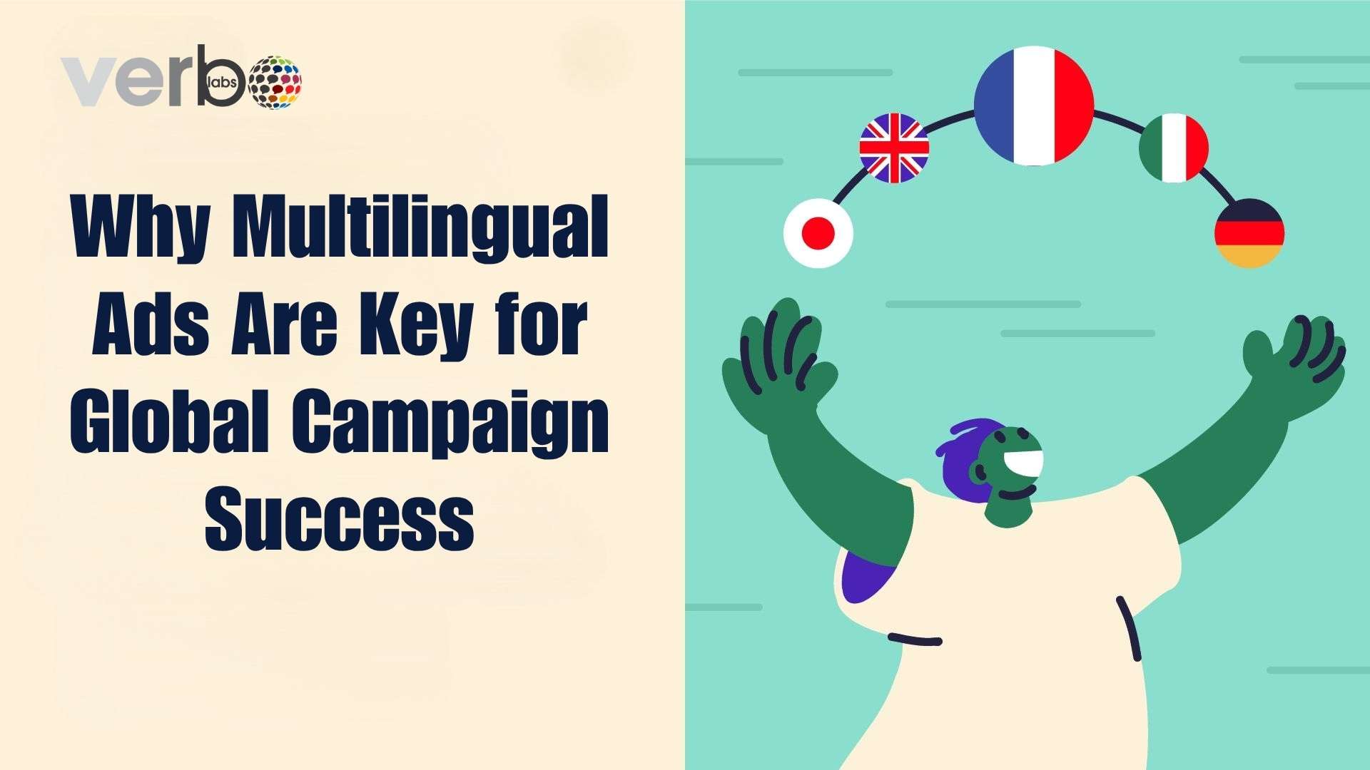 Why Multilingual Ads Are Key for Global Campaign Success