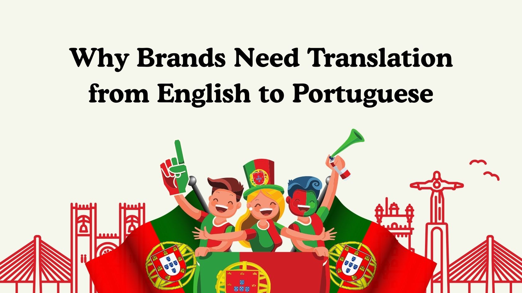 Why Brands Need Translation from English to Portuguese