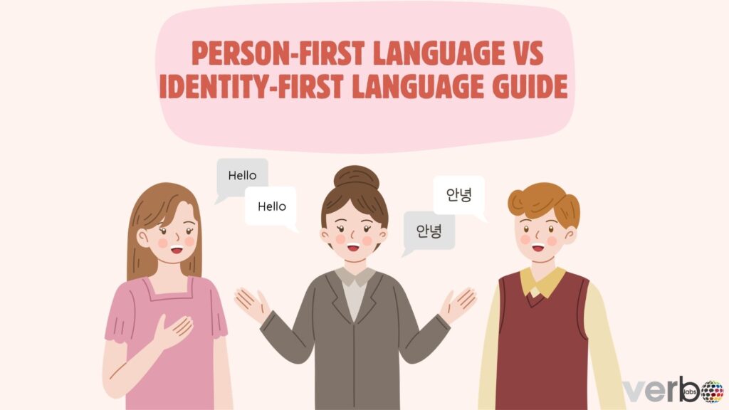 Person-First Language vs Identity-First Language Guide