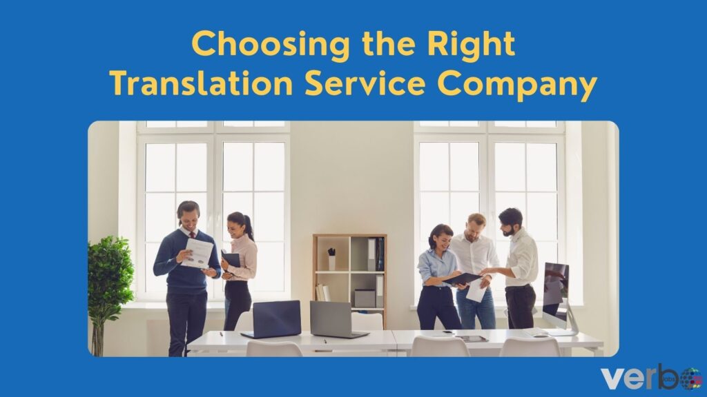 Choosing the Right Translation Service Company