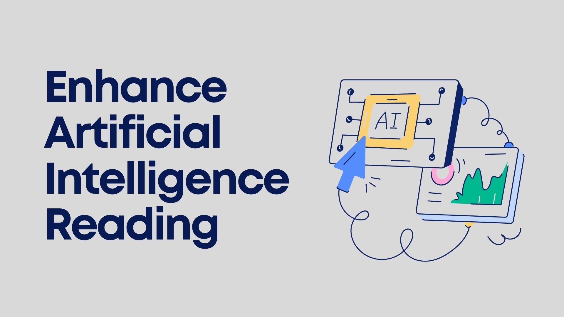 Enhance Artificial Intelligence Reading
