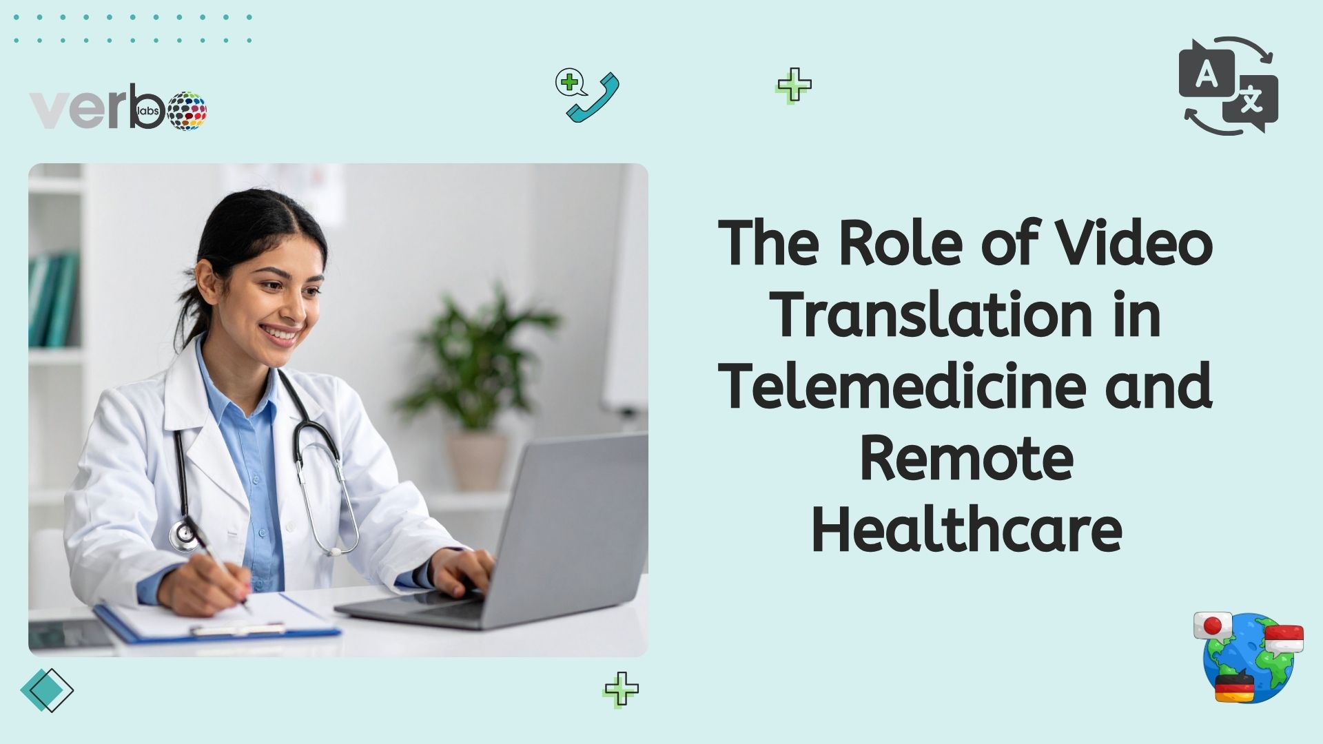 The Role of Video Translation in Telemedicine and Remote Healthcare