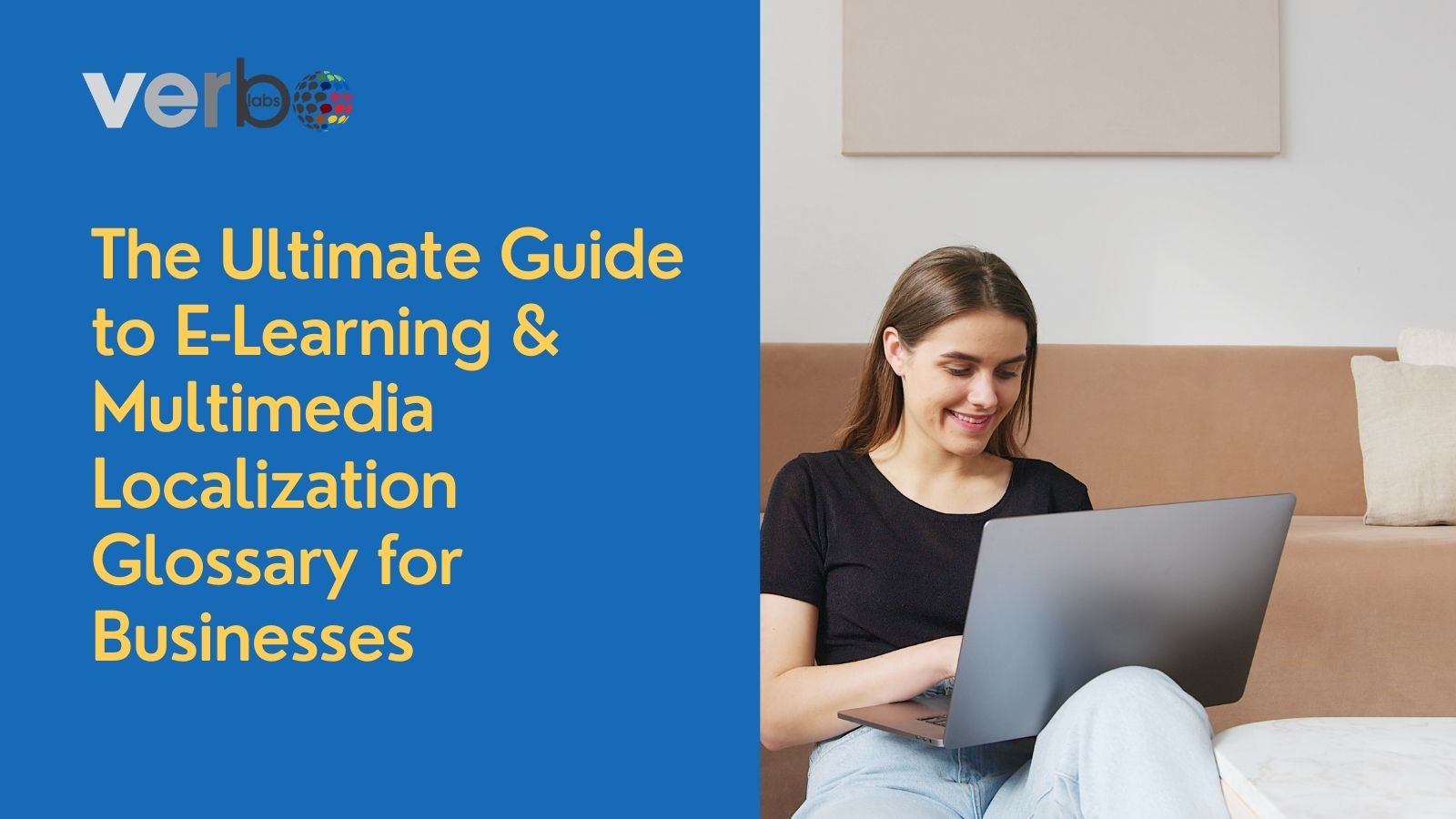 The Ultimate Guide to E-Learning & Multimedia Localization Glossary for Businesses