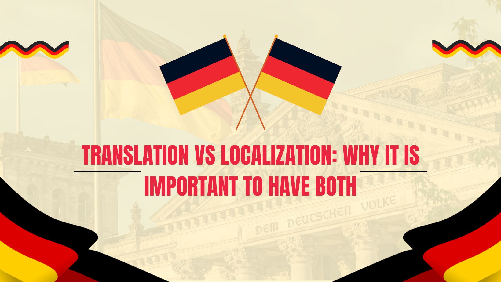 Translation vs Localization Why It Is Important to Have Both