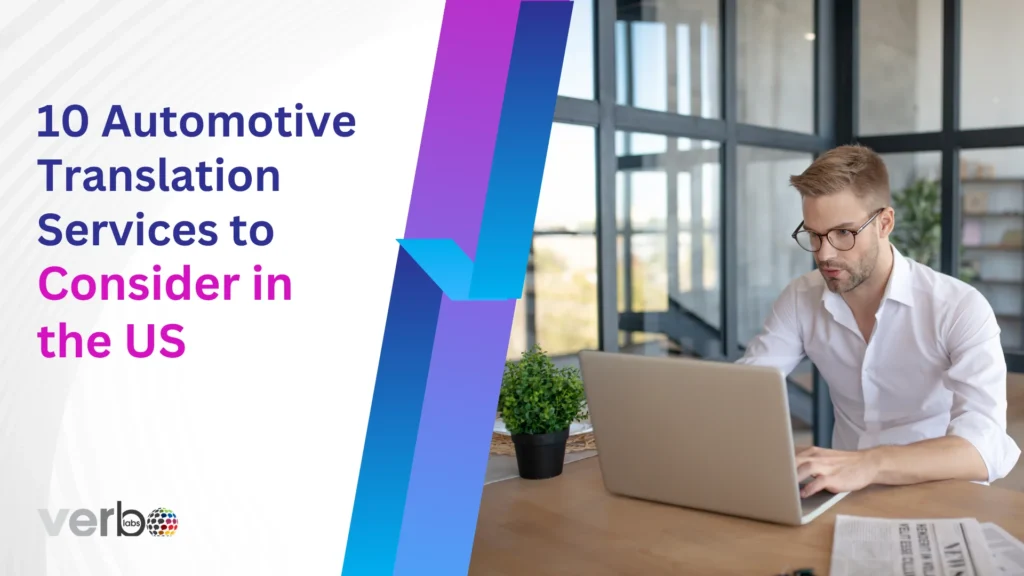10 Automotive Translation Services to Consider in the US