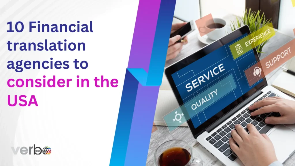 10 Financial translation agencies to consider in the USA